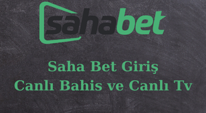 saha bet giriş