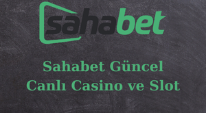 sahabet güncel adresi değişti mi?