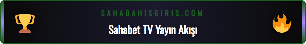 Sahabet Bein Sports TV hizmetinin yayın akışı ve kanal listesi.