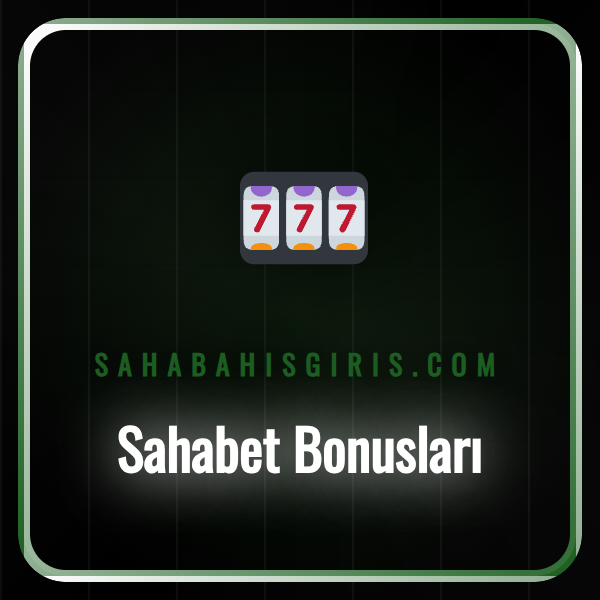 Sahabet bonusları ve promosyon kodlarının yer aldığı bir kampanya görseli.