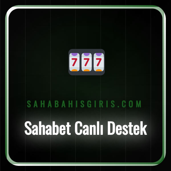 Müşteri temsilcisiyle konuşan kullanıcı Sahabet canlı destek alıyor.