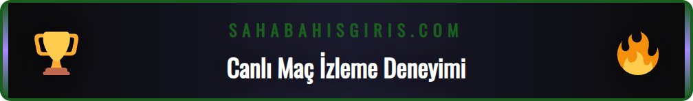 Sahabet canlı maç izle platformunun kullanıcı dostu arayüzü.