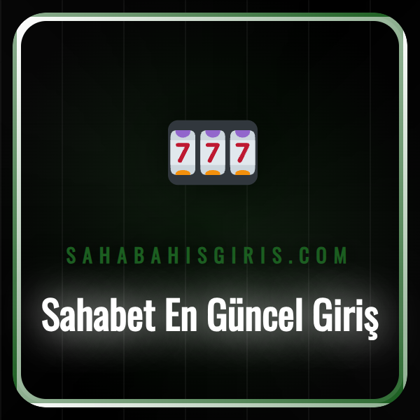 sahabet en güncel giriş