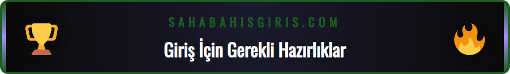 Sahabet güncel giriş adresi için güvenli internet ve tarayıcı ayarları.