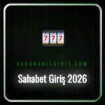 Sahabet Giriş 2026 için en güncel ve güvenilir erişim yöntemleri.