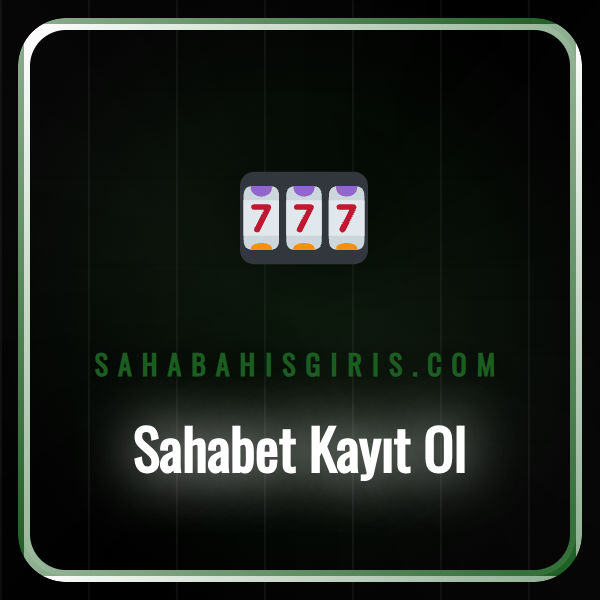 Sahabet kayıt ol butonu ve üyelik formunun ekran görüntüsü.
