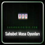 Masada oturan ve Sahabet masa oyunları oynayan oyuncuların yakın çekimi.