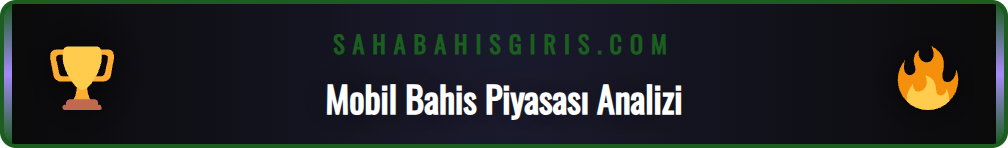 Sahabet mobil giriş ve diğer platformların karşılaştırmalı analizi.