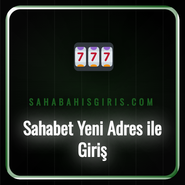 Sahabet yeni adres ile giriş ekranı ve platformun logosu.