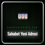 sahabet yeni adresi