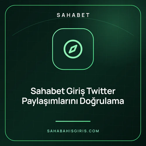 Sahabet Giriş Twitter Paylaşımlarını Doğrulama – sahabahisgiris.com