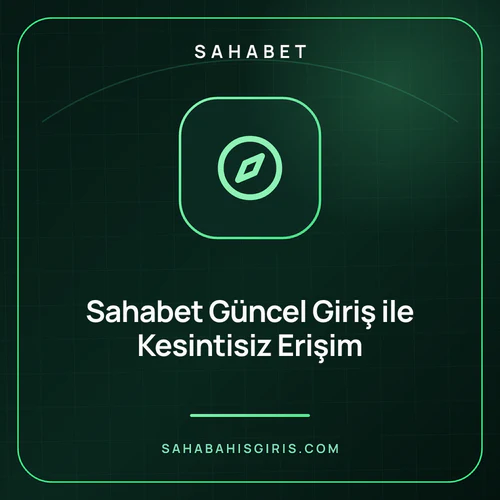 Sahabet Güncel Giriş ile Kesintisiz Erişim – sahabahisgiris.com