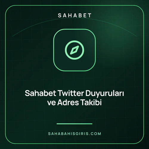 Sahabet Twitter Duyuruları ve Adres Takibi – sahabahisgiris.com
